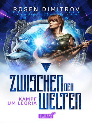 cover image of KAMPF UM LEORIA (Zwischen den Welten--Band 3)